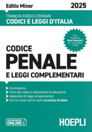 Codice penale e leggi complementari. Ediz. Minor 2025. Con aggiornamenti online Luigi Franchi