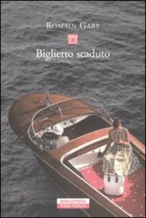 Biglietto scaduto Romain Gary