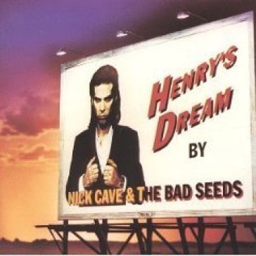 Henry's dream (2010 remaster) NICK & THE BAD CAVE