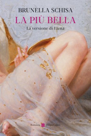 La più bella. La versione di Elena Brunella Schisa
