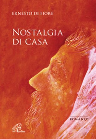 Nostalgia di casa Ernesto Di Fiore
