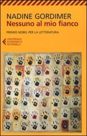 Nessuno al mio fianco Nadine Gordimer