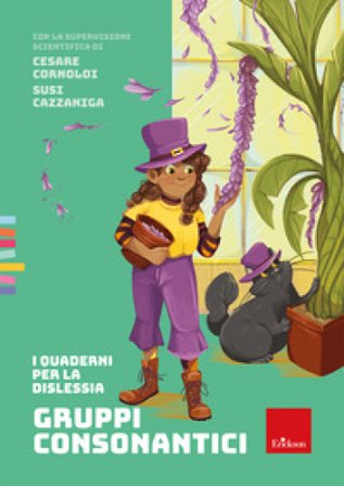 Gruppi consonantici. I quaderni per la dislessia Cesare Cornoldi