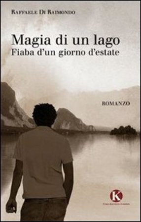 Magia di un lago Raffaele Di Raimondo