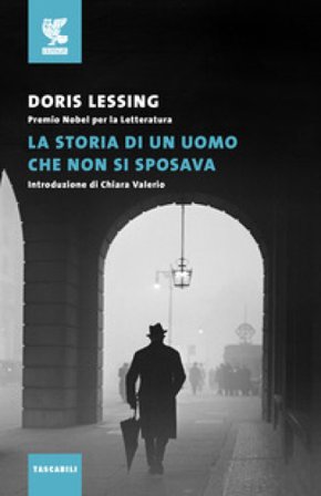 La storia di un uomo che non si sposava Doris Lessing