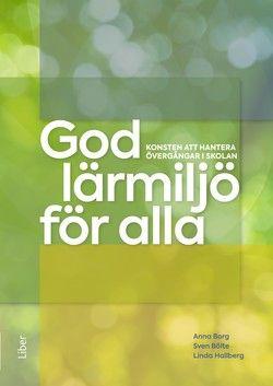 God lärmiljö för alla - konsten att hantera övergångar i skolan
