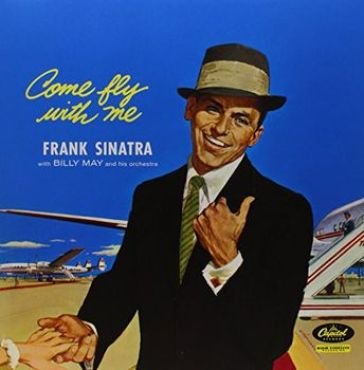 Come fly with me (180 gr. vinyl crystal Frank Sinatra