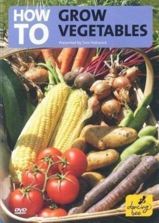 How to grow vegetables HOW TO GROW VEGETABLES