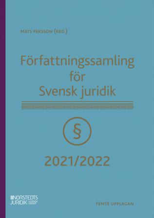 Författningssamling för Svensk juridik : 2021/2022 - Bok av Mats Persson - Häfte