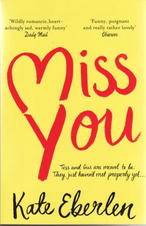 Miss You - Bok av Kate Eberlen - Pocket