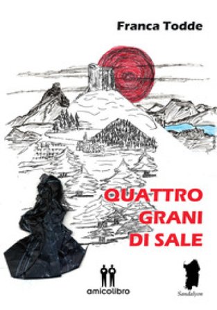 Quattro grani di sale Franca Todde