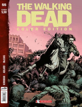 The walking dead. Color edition. Vol. 55 Robert Kirkman