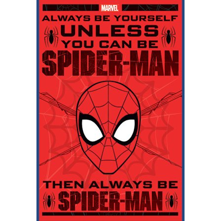 Spiderman - Marvel - (Always Be Yourself)
