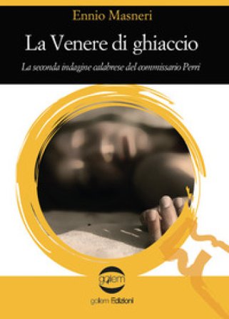 La Venere di ghiaccio Ennio Masneri