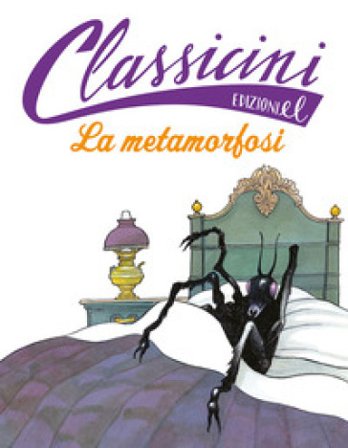 La metamorfosi. Classicini. Ediz. a colori Tommaso Percivale