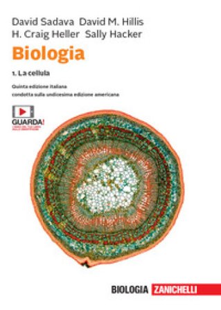 Biologia. Con e-book. Vol. 1: La cellula David Sadava