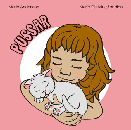 Pussar - Bok av Maria Andersson & Marie-Christine Zandian - Board book