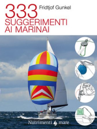 333 suggerimenti ai marinai Fridtjof Gunkel