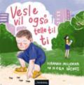 Vesle vil også telle til ti - Bok av Nora Dåsnes & Hannah Mileman - Board book