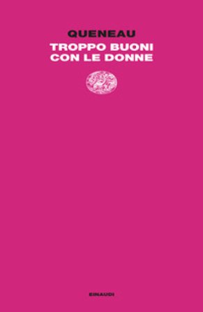 Troppo buoni con le donne Raymond Queneau