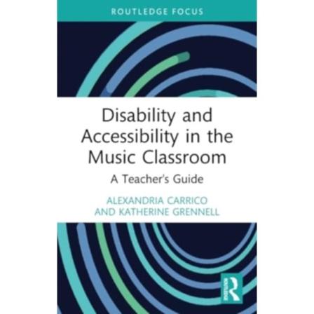 Disability and Accessibility in the Music Classroom (häftad, eng)
