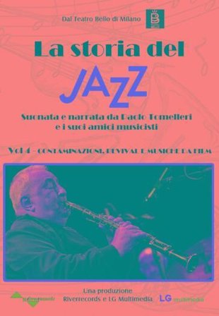 Storia Del Jazz (La) #04 - Contaminazioni, Revival E Musiche Da Film
