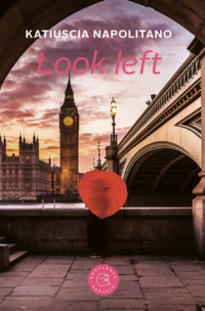 Look left. Ediz. italiana Katiuscia Napolitano