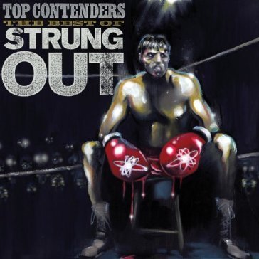 Top contenders - the best of STRUNG OUT