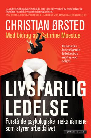 Livsfarlig ledelse - Bok av Christian Ørsted - Hardback