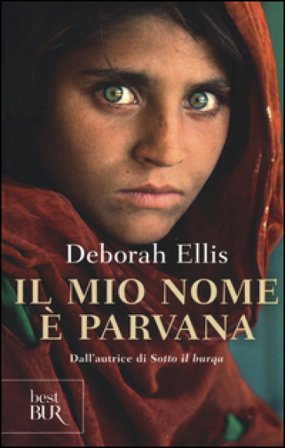 Il mio nome è Parvana Deborah Ellis