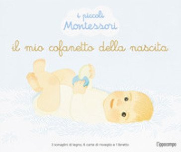 Il mio cofanetto della nascita. I piccoli Montessori. Ediz. illustrata. Con 6 carte di risveglio. Con 3 sonaglini di legno Delphine Roubieu