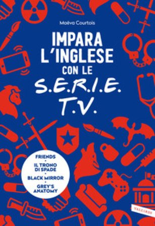 Impara l'inglese con le serie TV Maëva COURTOIS