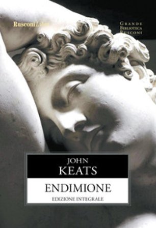 Endimione. Ediz. integrale John Keats