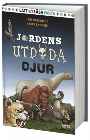 Jordens utdöda djur - Bok av Jens Hansegård - Inbunden