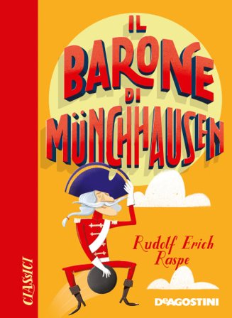 Il barone di Münchhausen Rudolf Erich Raspe