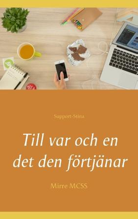 Till var och en det den förtjänar - Bok av Mirre MCSS - Häfte