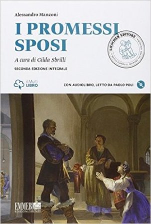 I promessi sposi. Con e-book. Con espansione online Alessandro Manzoni