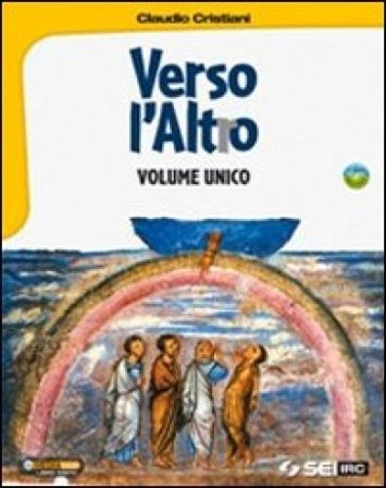 Verso l'altro. Volume unico: Atlante delle religioni. Per le Scuole superiori. Con DVD Claudio Cristiani