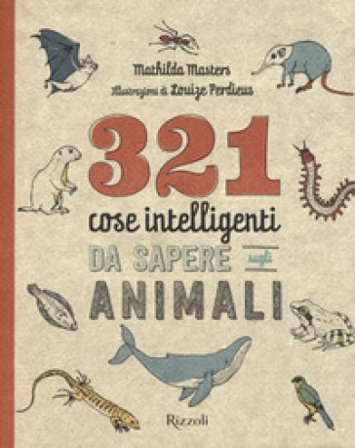 321 cose intelligenti da sapere sugli animali Mathilda Masters