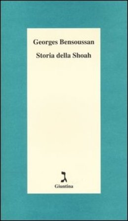 Storia della Shoah Georges Bensoussan