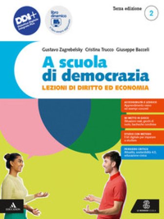 A scuola di democrazia. Lezioni di diritto ed economia. Per gli Ist. tecnici e professionali. Con e-book. Con espansione online. Vol. 2 Gustavo 