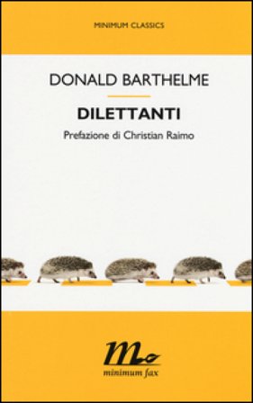Dilettanti Donald Barthelme