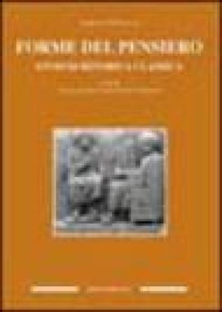 Forme del pensiero. Studi di retorica classica Adriano Pennacini