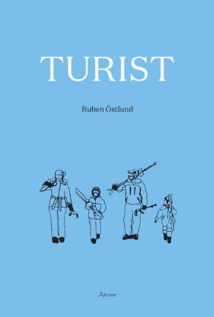 Turist - Bok av Ruben Östlund - Häftad