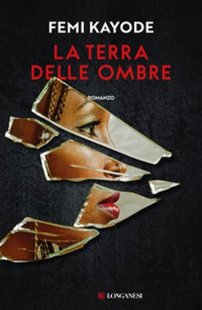La terra delle ombre Femi Kayode