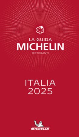 La guida Michelin Italia 2025. Selezione ristoranti