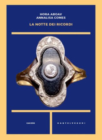 La notte dei ricordi Hora Aboav