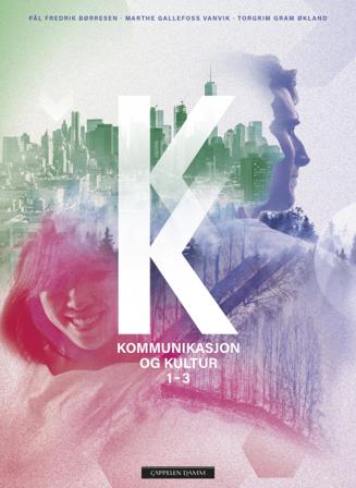 Kommunikasjon og kultur 1-3 - Bok av Pål Fredrik Børresen, Marthe Gallefoss Vanvik, m.fl. - Paperback
