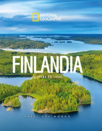 Finlandia. La terra dei laghi. Paesi del mondo