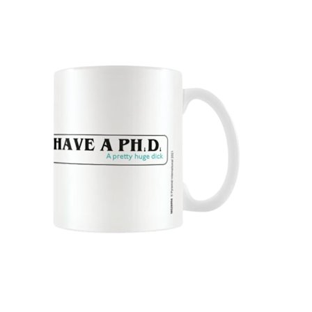 Pyramid International I Have A PHD Mug En Storlek Vit/Svart